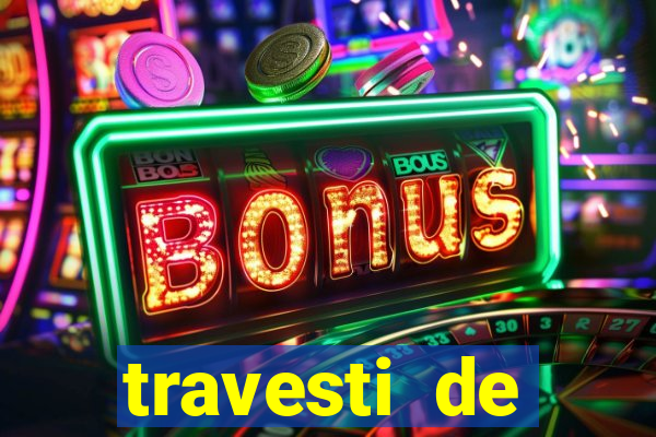 travesti de programa salvador bahia